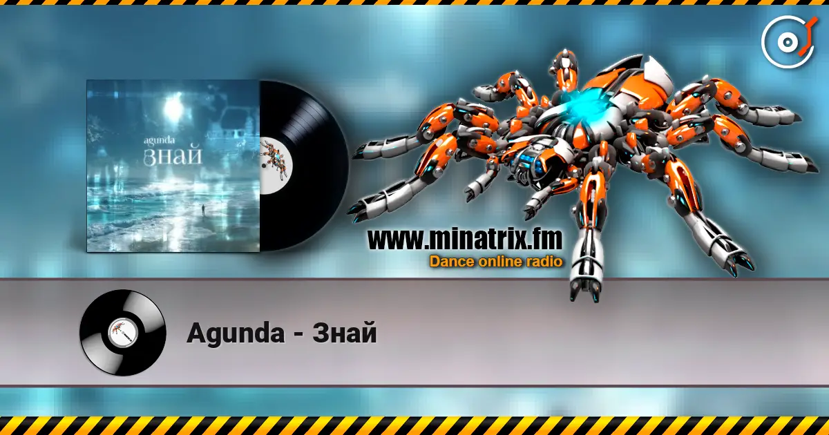 Agunda - Знай слухати онлайн у високій якості | Minatrix.FM