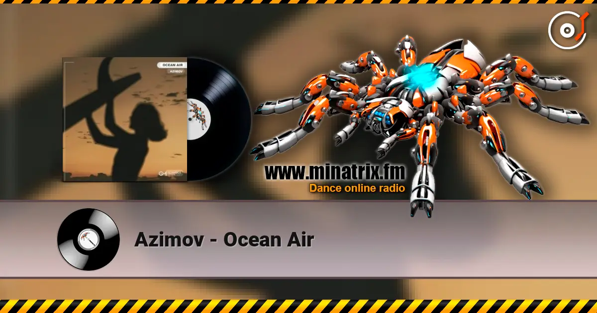 Azimov - Ocean Air listen online in high quality | Minatrix.FM
