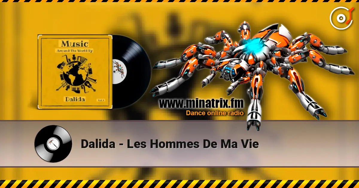 Dalida - Les Hommes De Ma Vie слухати онлайн у високій якості | Minatrix.FM