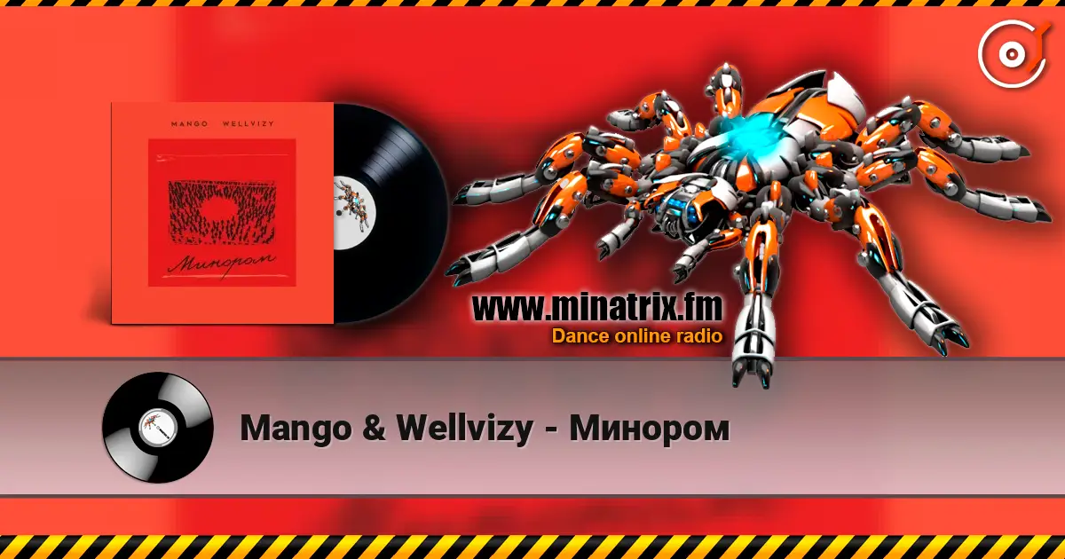 Mango & Wellvizy - Минором слухати онлайн у високій якості | Minatrix.FM