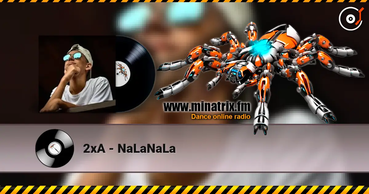 2xA - NaLaNaLa слухати онлайн у високій якості | Minatrix.FM