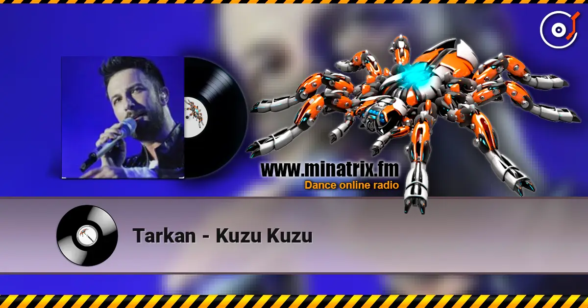 Tarkan - Kuzu Kuzu listen online in high quality | Minatrix.FM