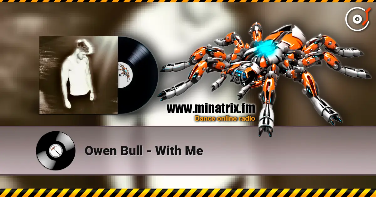 Owen Bull - With Me listen online in high quality | Minatrix.FM