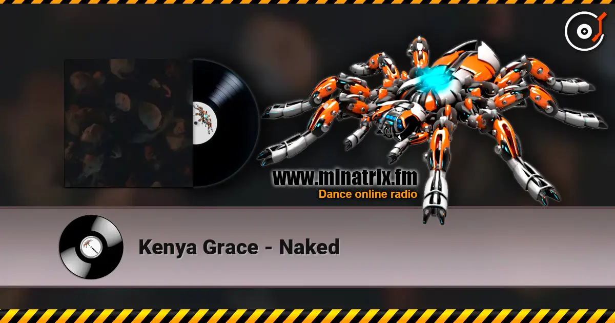 Kenya Grace - Naked listen online in high quality | Minatrix.FM