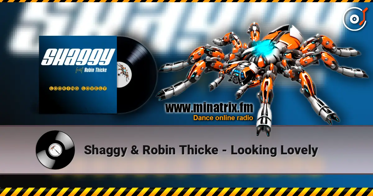 Shaggy & Robin Thicke - Looking Lovely listen online in high quality | Minatrix.FM