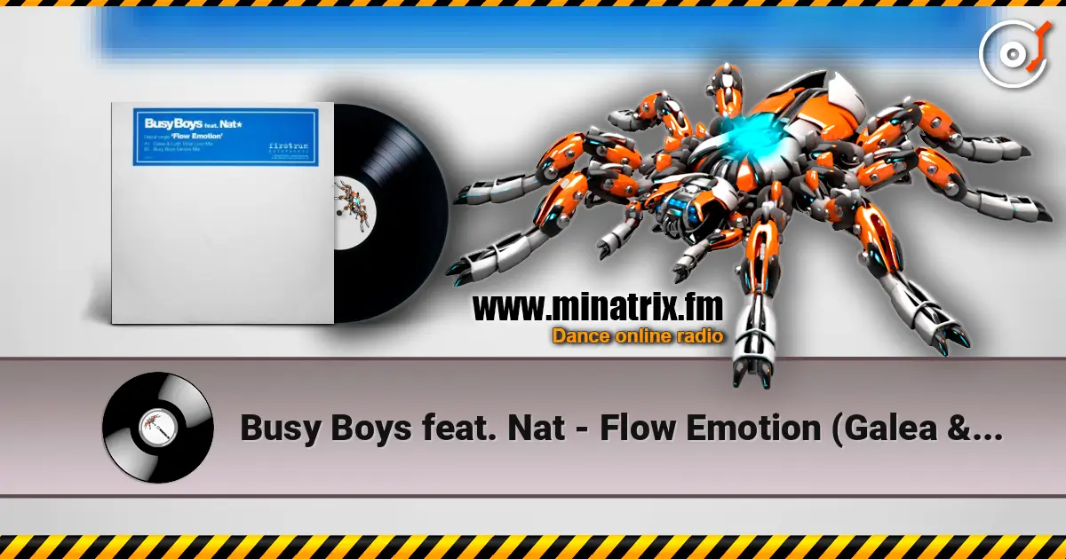 Busy Boys feat. Nat - Flow Emotion (Galea & Lush Mix) listen online in high quality | Minatrix.FM