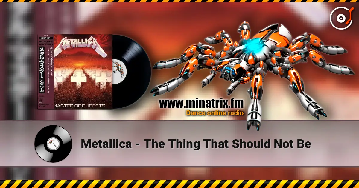 Metallica - The Thing That Should Not Be listen online in high quality | Minatrix.FM