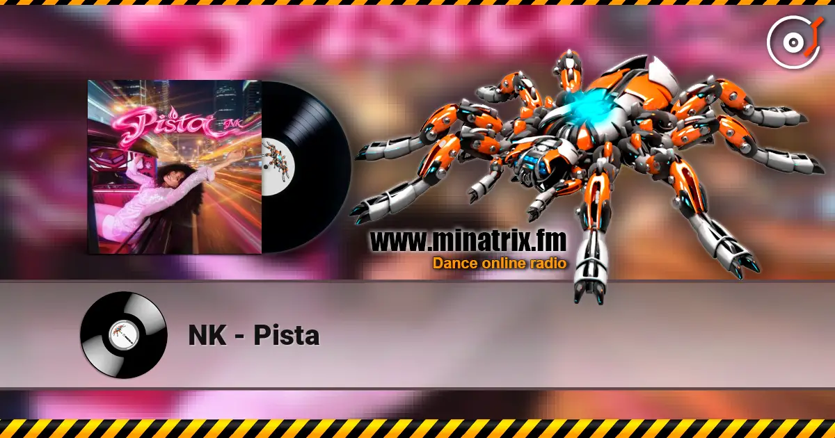 NK - Pista слухати онлайн у високій якості | Minatrix.FM