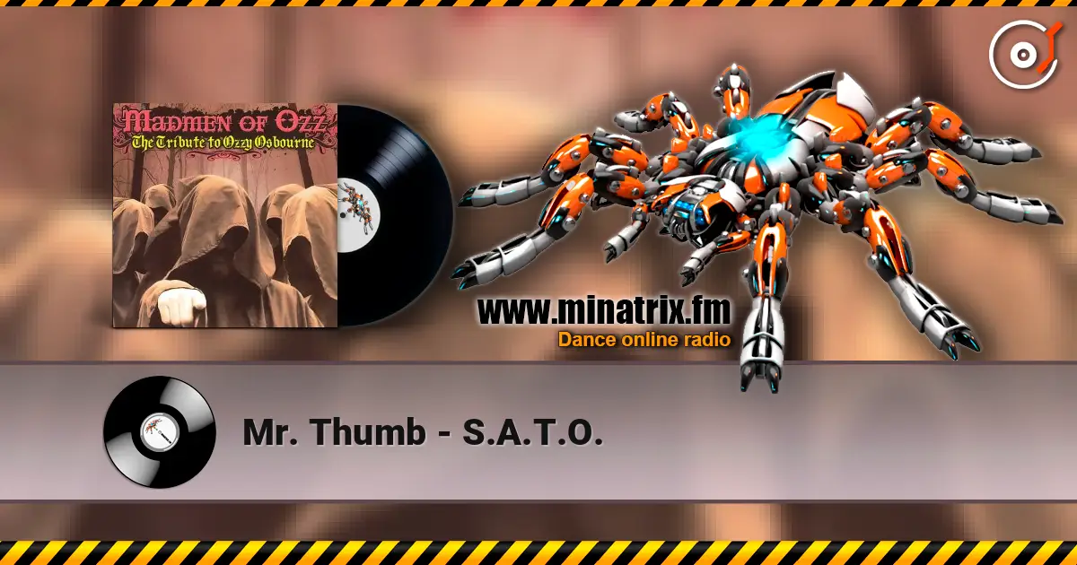 Mr. Thumb - S.A.T.O. listen online in high quality | Minatrix.FM