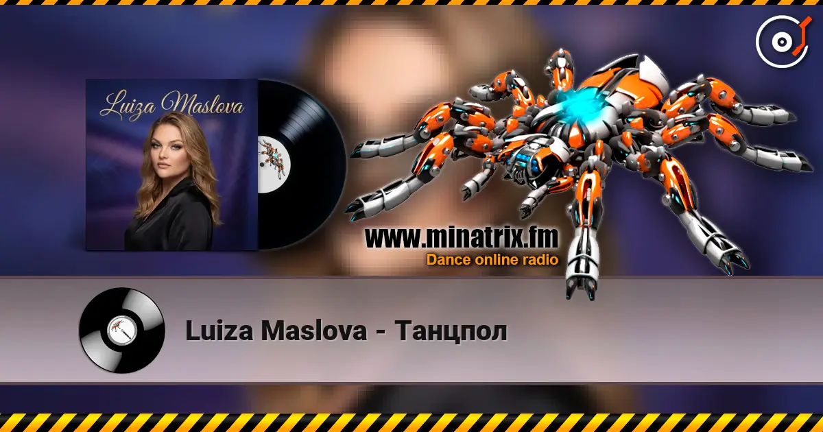 Luiza Maslova - Танцпол слухати онлайн у високій якості | Minatrix.FM