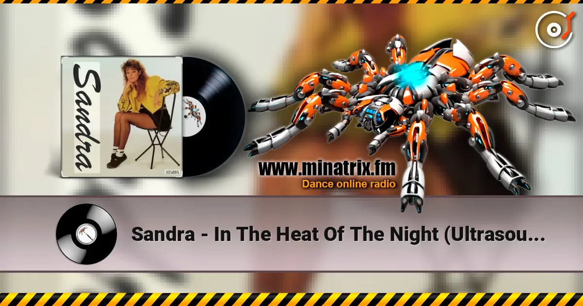 Sandra - In The Heat Of The Night (Ultrasound Mix) слухати онлайн у високій якості | Minatrix.FM
