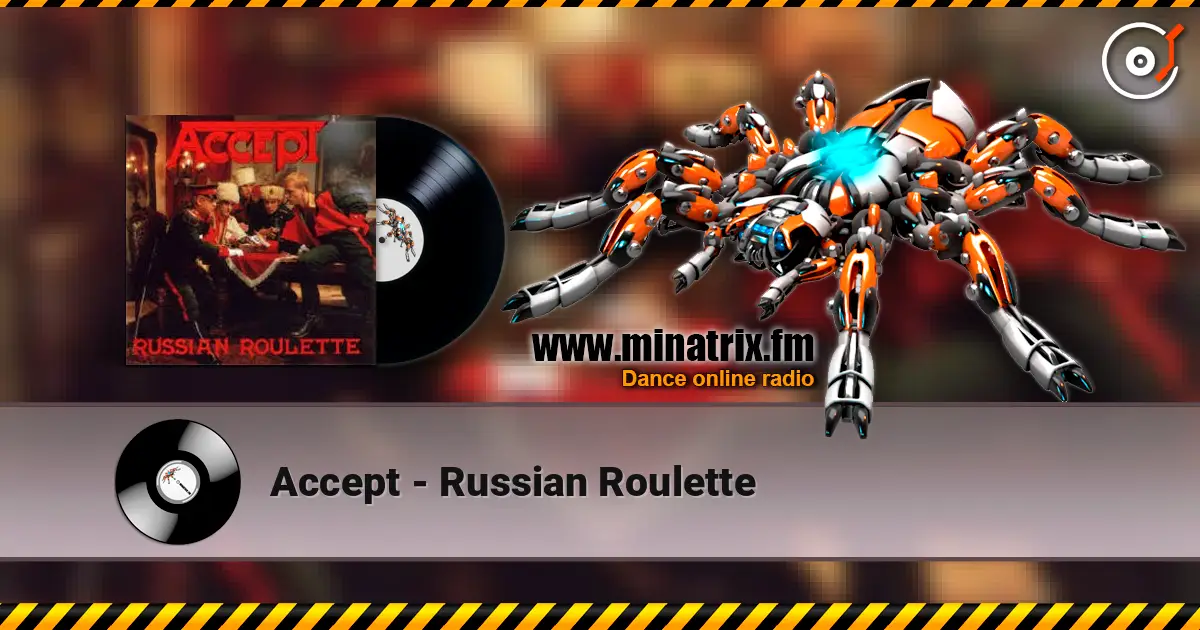 Accept - Russian Roulette listen online in high quality | Minatrix.FM