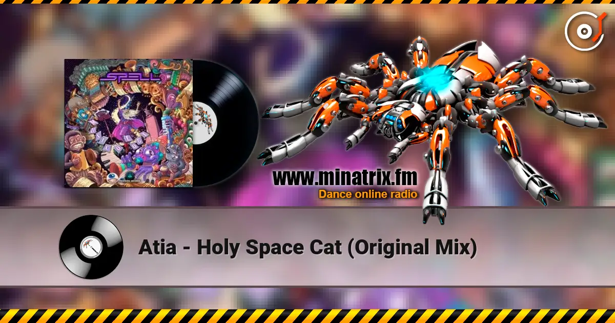 Atia - Holy Space Cat (Original Mix) listen online in high quality | Minatrix.FM