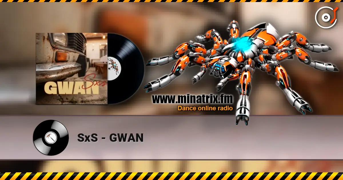 SxS - GWAN listen online in high quality | Minatrix.FM