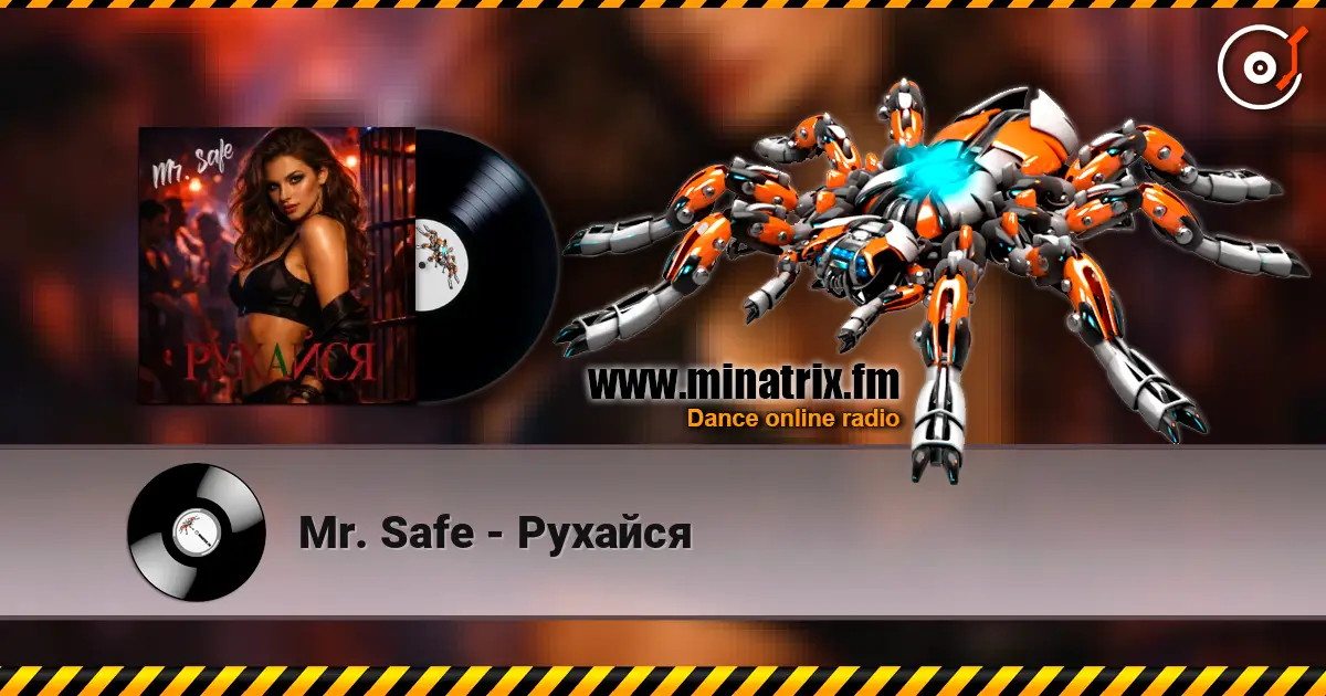 Mr. Safe - Рухайся слухати онлайн у високій якості | Minatrix.FM