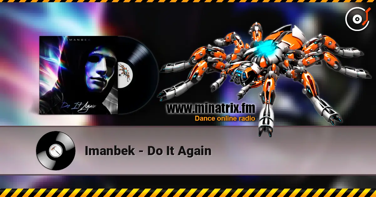 Imanbek - Do It Again слухати онлайн у високій якості | Minatrix.FM