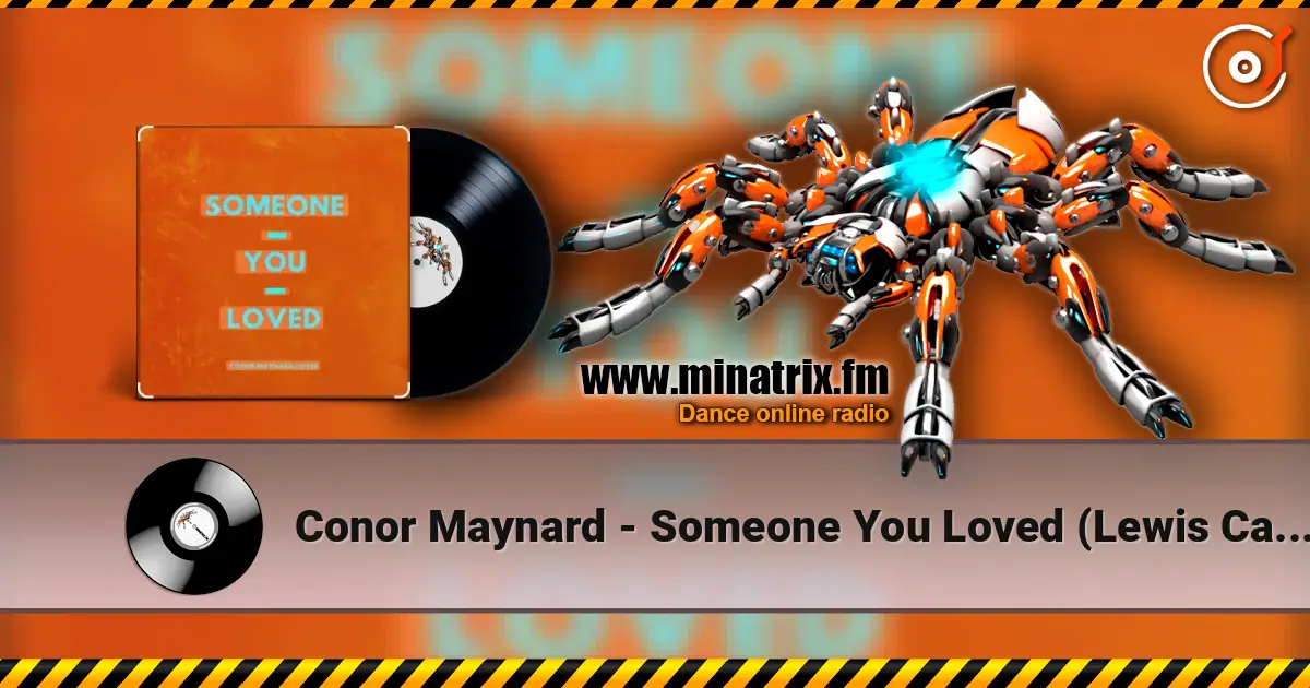 Conor Maynard - Someone You Loved (Lewis Capaldi cover) DJ Tronky Bachata Version слухати онлайн у високій якості | Minatrix.FM