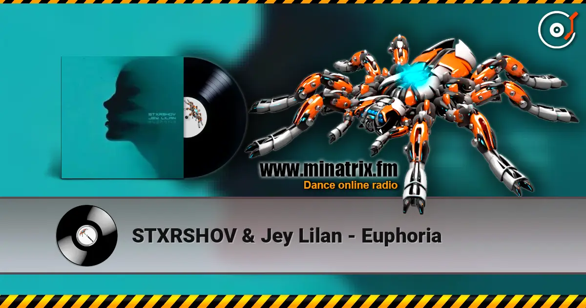 STXRSHOV & Jey Lilan - Euphoria listen online in high quality | Minatrix.FM