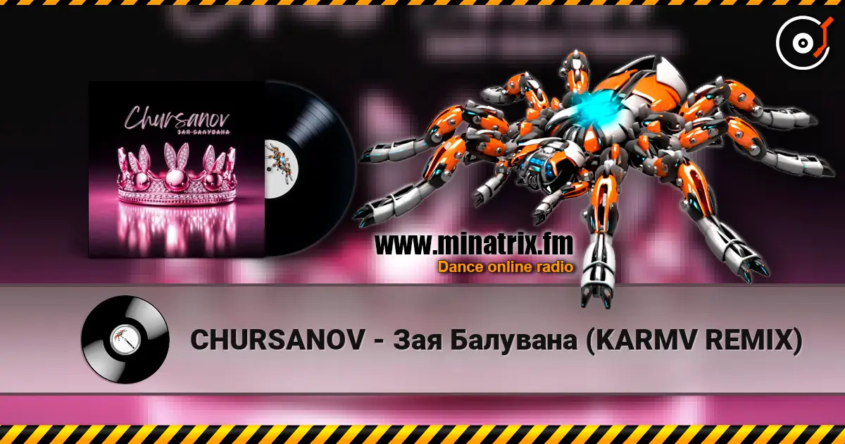 CHURSANOV - Зая Балувана (KARMV REMIX) listen online in high quality | Minatrix.FM