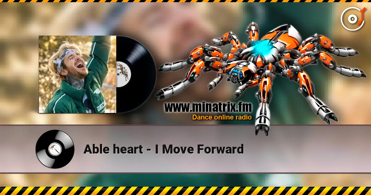 Able heart - I Move Forward listen online in high quality | Minatrix.FM