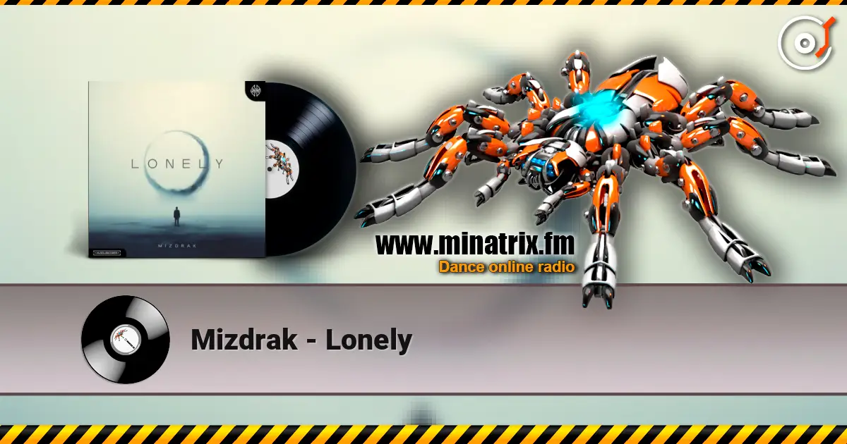 Mizdrak - Lonely listen online in high quality | Minatrix.FM