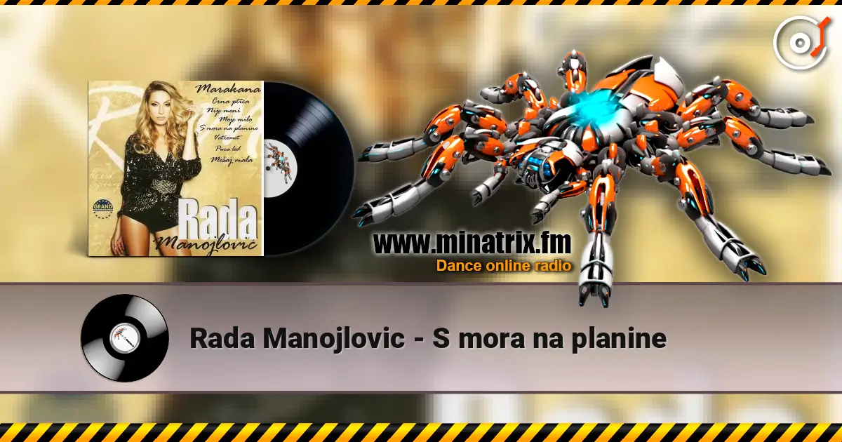 Rada Manojlovic - S mora na planine слухати онлайн у високій якості | Minatrix.FM