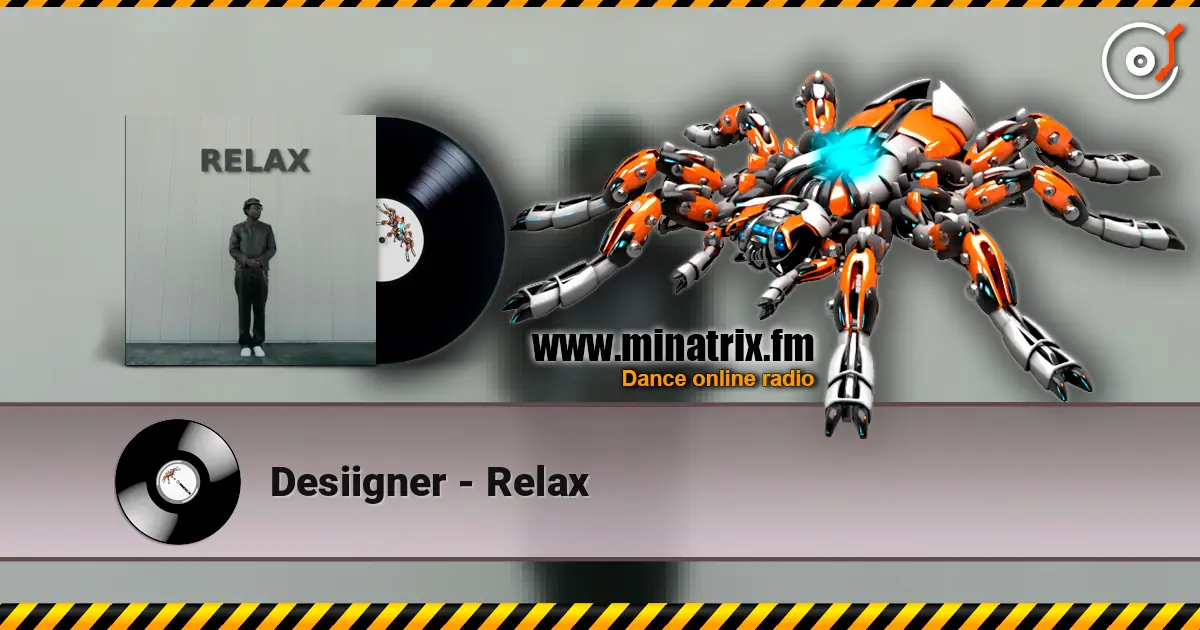Desiigner - Relax слухати онлайн у високій якості | Minatrix.FM