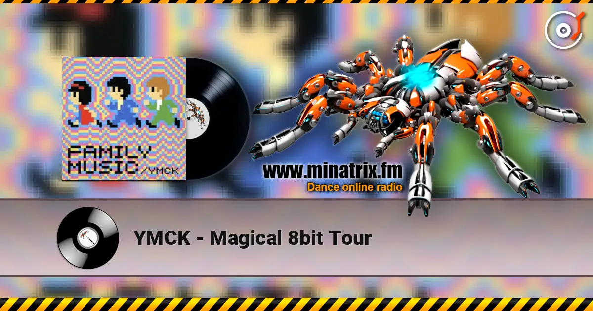 YMCK - Magical 8bit Tour listen online in high quality | Minatrix.FM