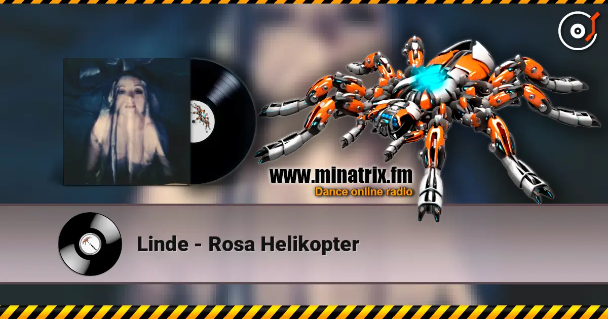 Linde - Rosa Helikopter listen online in high quality | Minatrix.FM