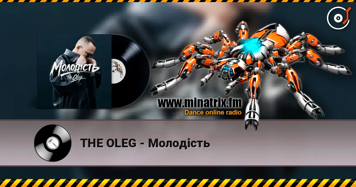 THE OLEG - Молодість listen online in high quality | Minatrix.FM