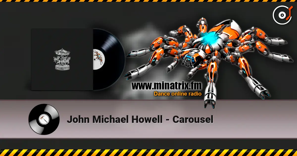 John Michael Howell - Carousel listen online in high quality | Minatrix.FM