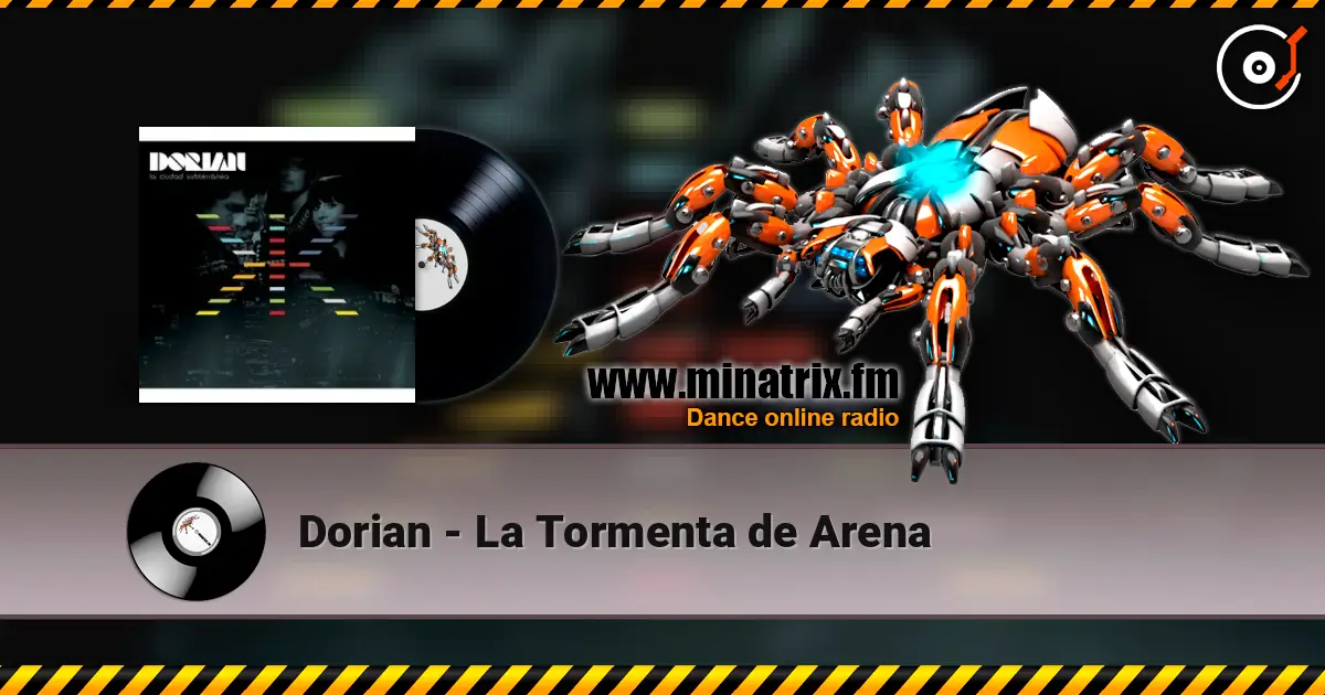 Dorian - La Tormenta de Arena слухати онлайн у високій якості | Minatrix.FM