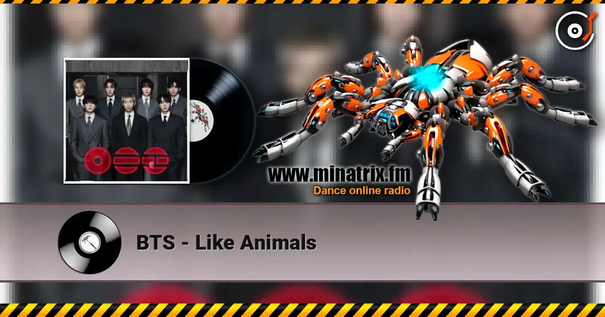 BTS - Like Animals listen online in high quality | Minatrix.FM