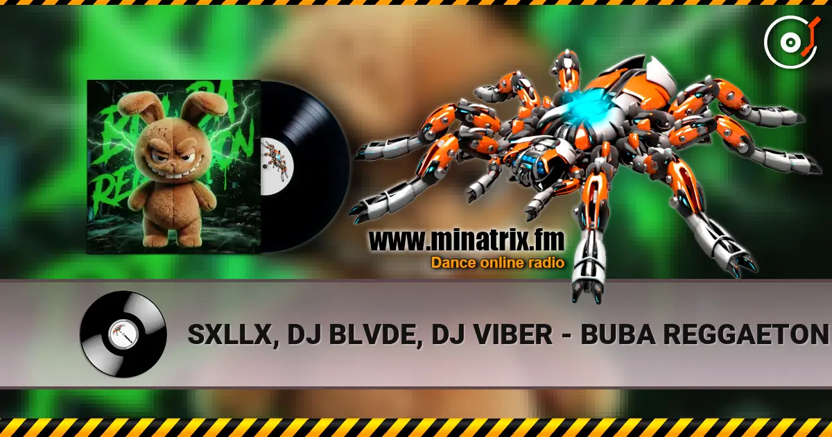 SXLLX, DJ BLVDE, DJ VIBER - BUBA REGGAETON (Ultra Slowed) listen online in high quality | Minatrix.FM