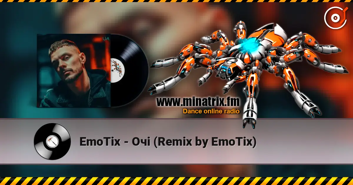 EmoTix - Очі (Remix by EmoTix) слухати онлайн у високій якості | Minatrix.FM