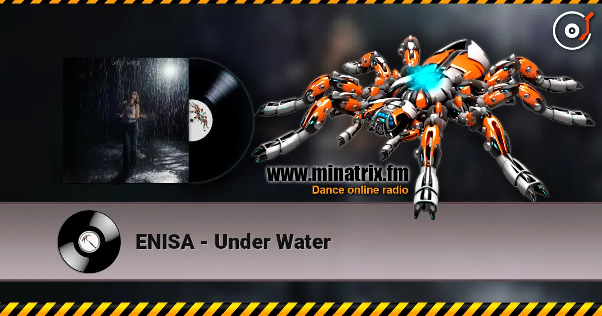 ENISA - Under Water listen online in high quality | Minatrix.FM