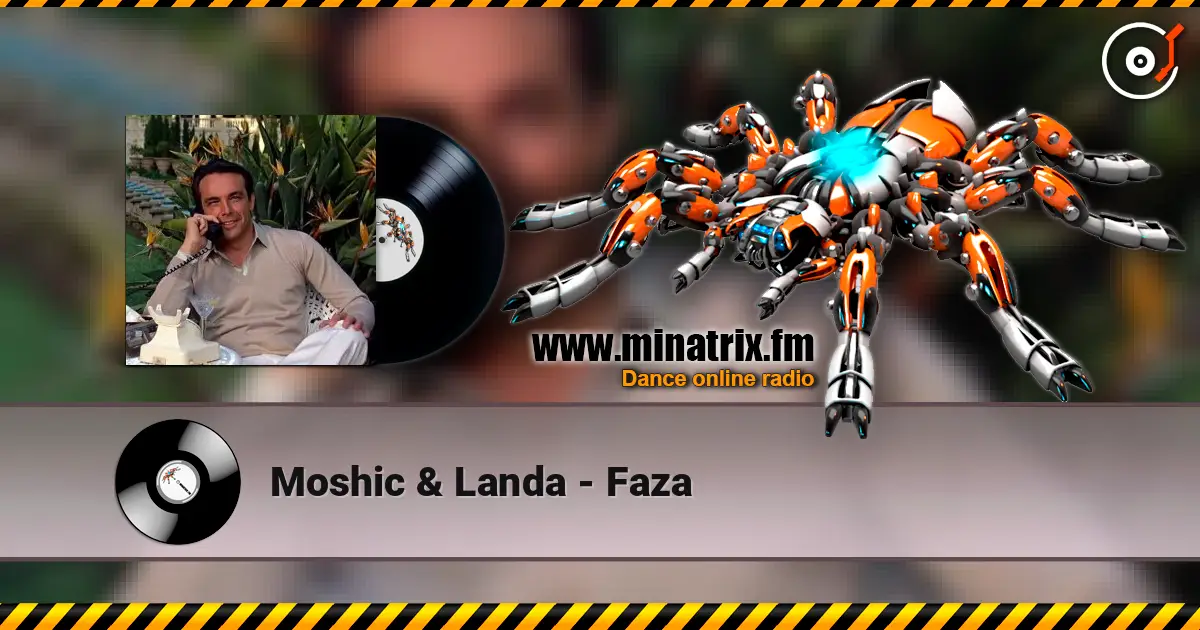 Moshic & Landa - Faza listen online in high quality | Minatrix.FM