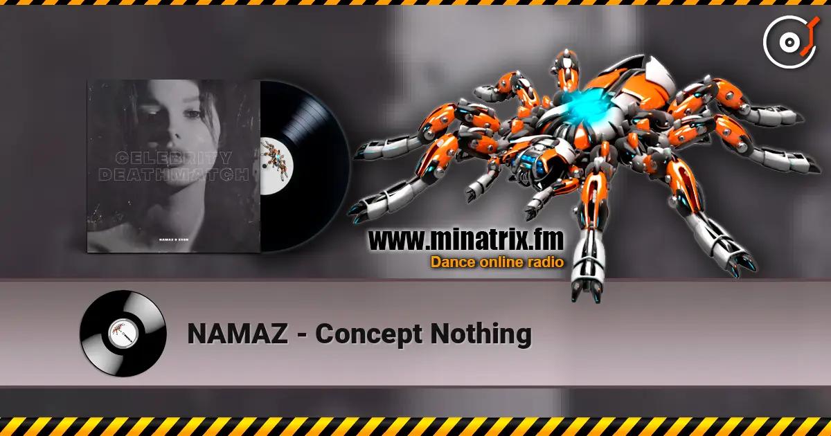 NAMAZ - Concept Nothing слухати онлайн у високій якості | Minatrix.FM