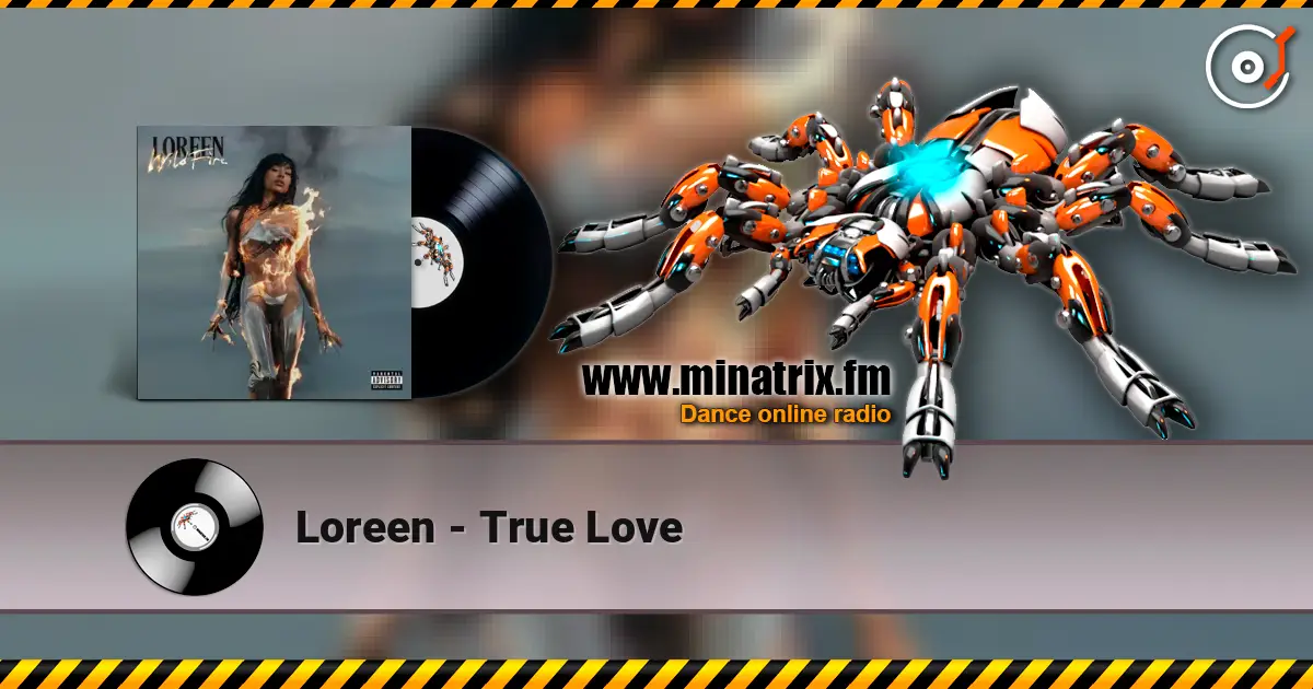 Loreen - True Love listen online in high quality | Minatrix.FM