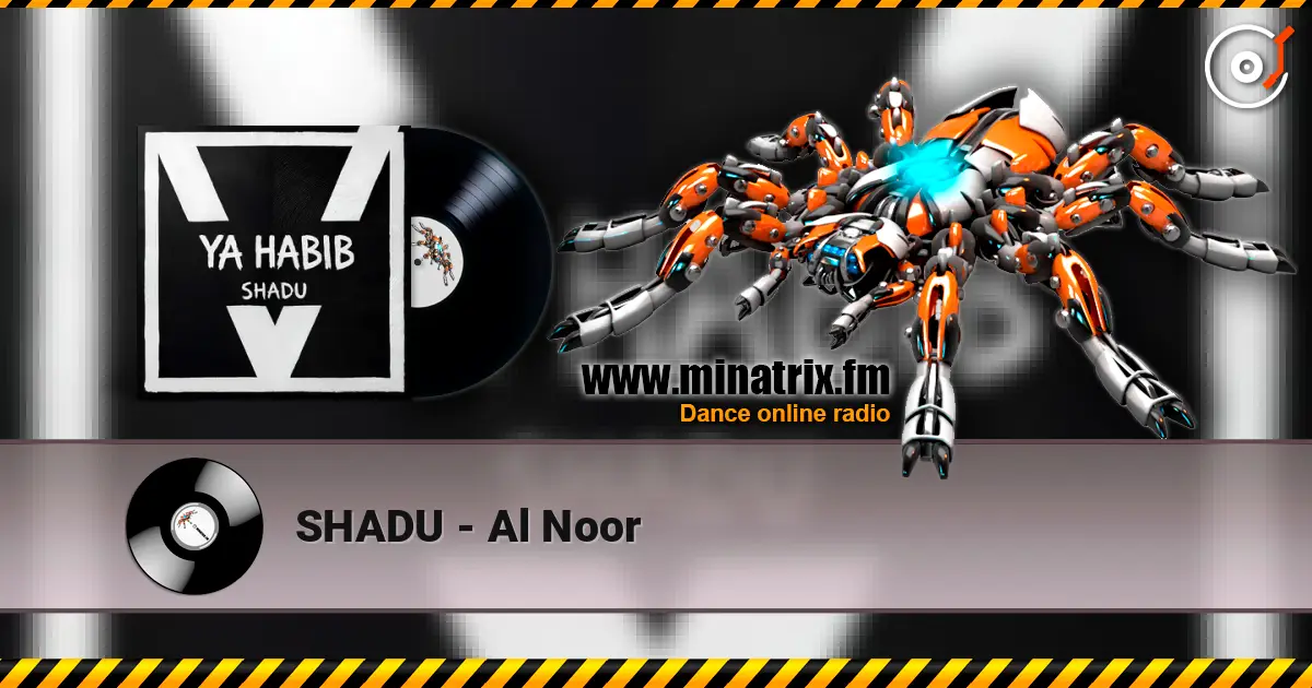 SHADU - Al Noor listen online in high quality | Minatrix.FM