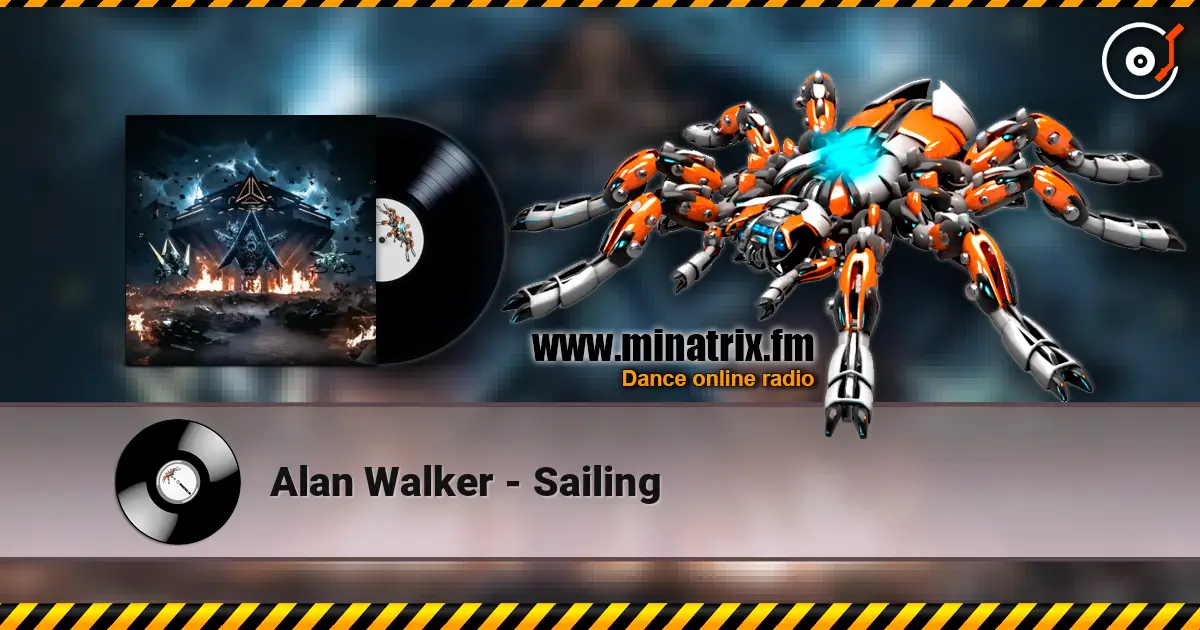 Alan Walker - Sailing слухати онлайн у високій якості | Minatrix.FM