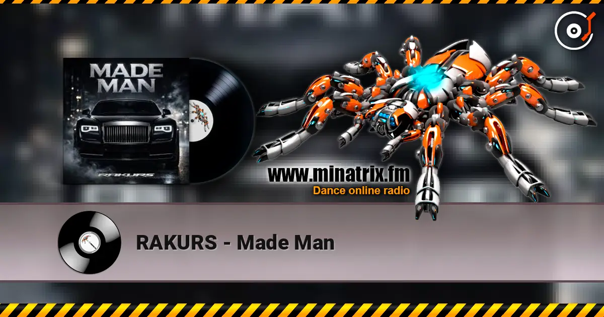 RAKURS - Made Man слухати онлайн у високій якості | Minatrix.FM
