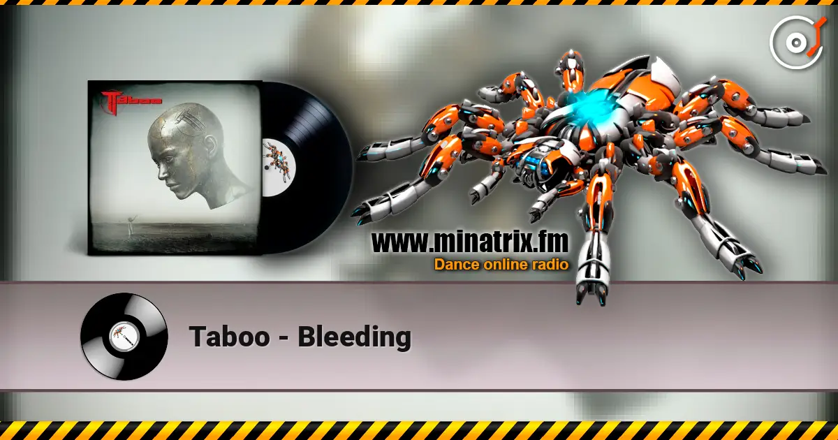 Taboo - Bleeding listen online in high quality | Minatrix.FM