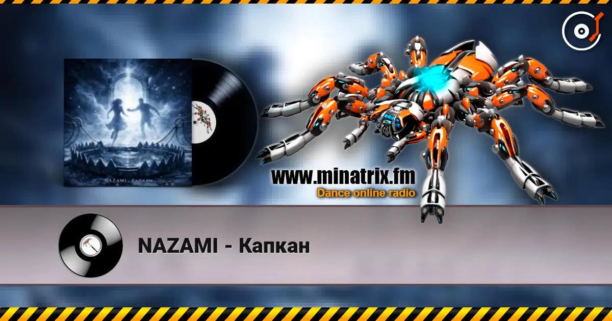NAZAMI - Капкан listen online in high quality | Minatrix.FM