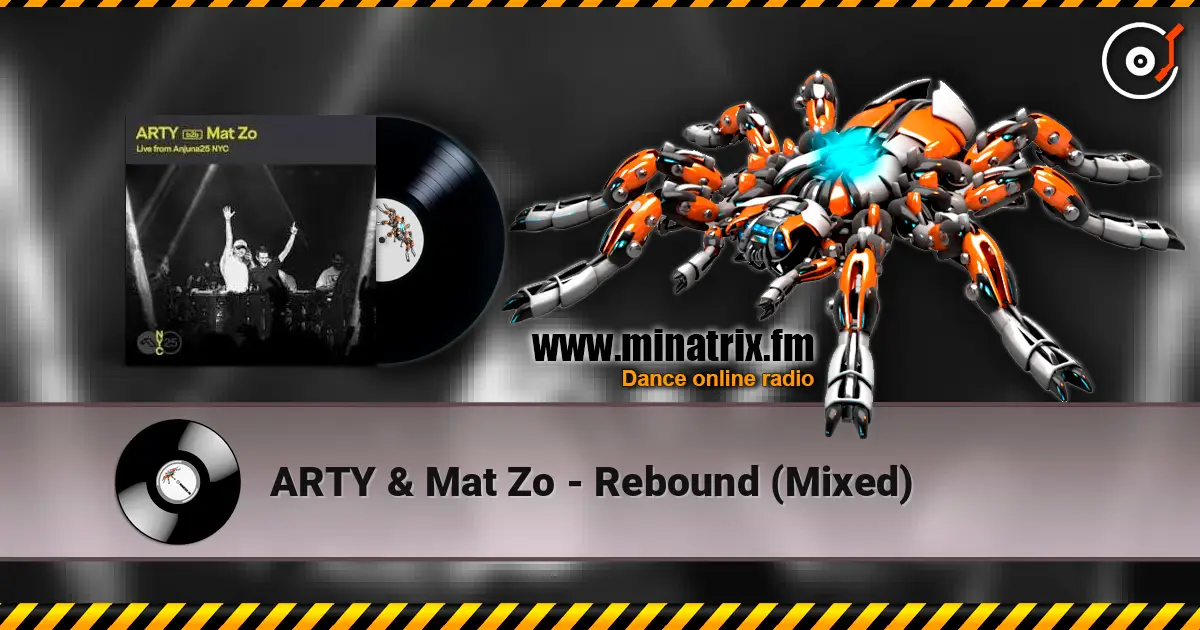 ARTY & Mat Zo - Rebound (Mixed) слухати онлайн у високій якості | Minatrix.FM