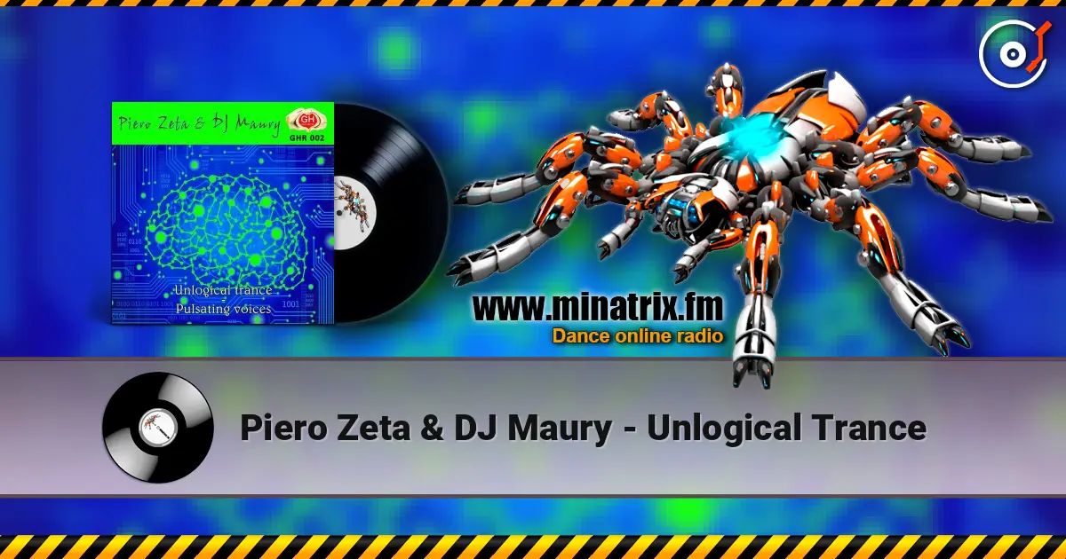 Piero Zeta & DJ Maury - Unlogical Trance слухати онлайн у високій якості | Minatrix.FM
