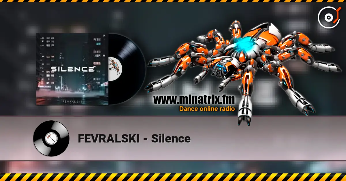 FEVRALSKI - Silence слухати онлайн у високій якості | Minatrix.FM