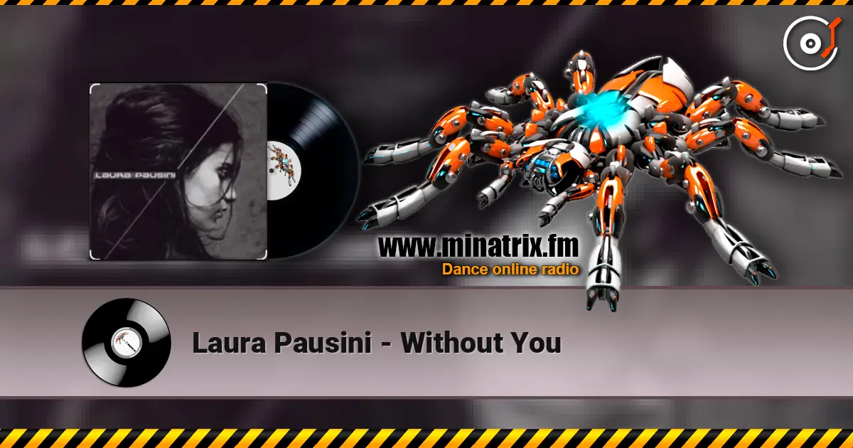 Laura Pausini - Without You слухати онлайн у високій якості | Minatrix.FM