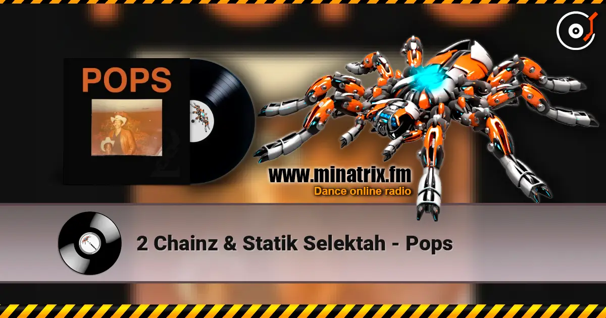 2 Chainz & Statik Selektah - Pops слухати онлайн у високій якості | Minatrix.FM