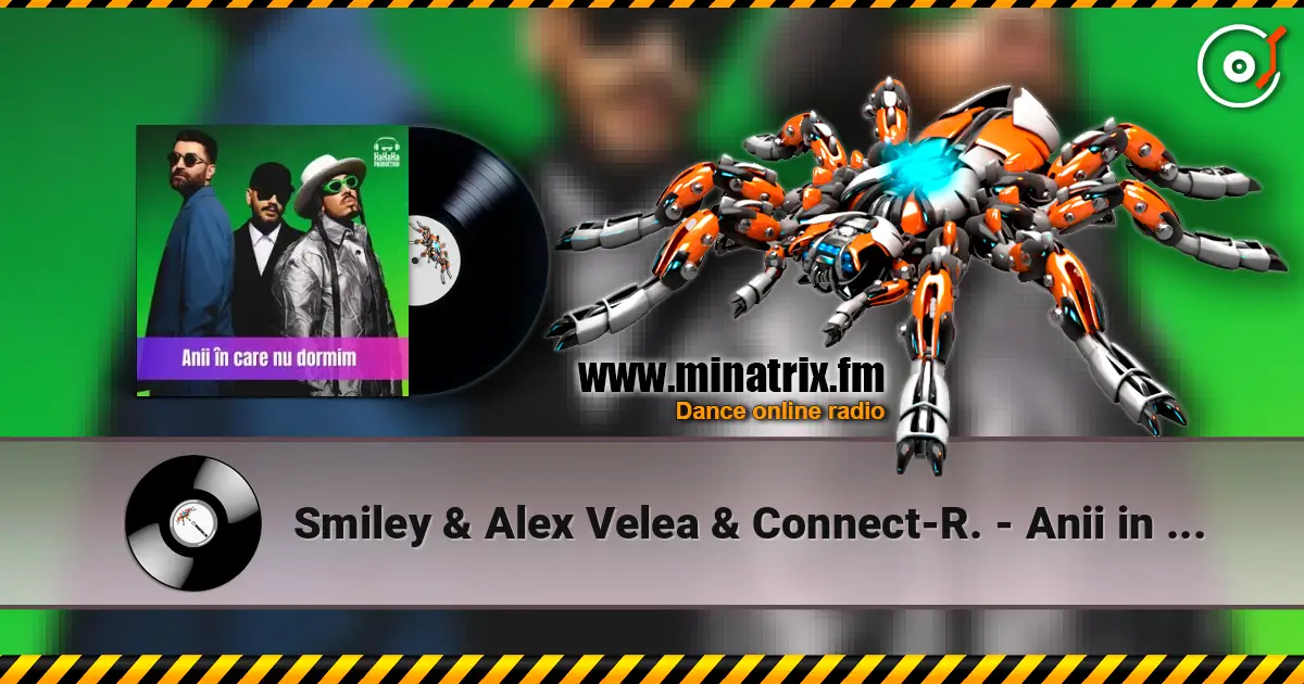Smiley & Alex Velea & Connect-R. - Anii in care nu dormim (Speak Remix) слухати онлайн у високій якості | Minatrix.FM